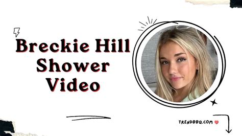 breckie hill shower leak video|Breckie Hill